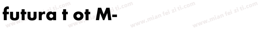 futura t ot M字体转换